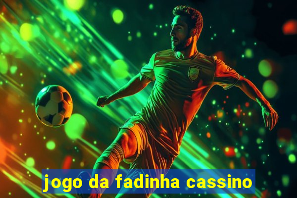 jogo da fadinha cassino